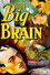 The Big Brain