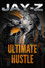 Jay-Z: Ultimate Hustle