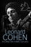 Leonard Cohen: The Bird on a Wire Concerts