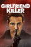 Girlfriend Killer