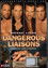 Dangerous Liaisons