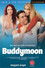 Buddymoon