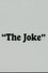 The Joke