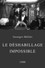 Le déshabillage impossible