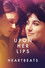 Upon Her Lips: Heartbeats
