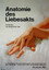 Anatomie des Liebesakts