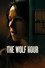 The Wolf Hour