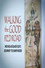 Walking the Good Red Road: Nicholas Black Elk’s Journey to Sainthood