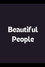 Beautiful People