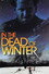 In The Dead Of Winter