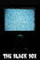 The Black Box