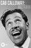Cab Calloway: Sketches