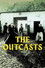 The Outcasts