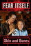 Fear Itself: Skin and Bones