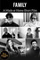 Family - A Made at Home Short Film
