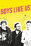 Boys Like Us