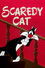 Scaredy Cat