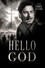 Hello God