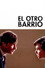 El otro barrio