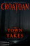 The Town That Takes