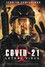 COVID-21: Lethal Virus