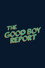 The Good Boy Report