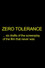 Zero Tolerance
