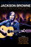 Jackson Browne with Special Guest Sara Watkins Live