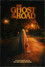 The Ghost in the Road