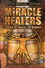 The Miracle Healers