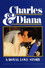 Charles & Diana: A Royal Love Story