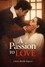 A Passion to Love