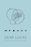 Dear Lucas
