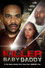 Killer Baby Daddy