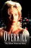 Overkill: The Aileen Wuornos Story