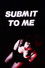 Submit to Me