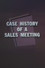 Case History of a Sales Meeting