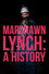 Lynch: A History