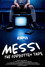 Messi: The Forgotten Tape