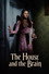 The House and the Brain