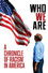Who We Are: A Chronicle of Racism in America