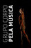 Grupo Corpo Pela Música