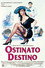 Ostinato destino