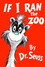 If I Ran the Zoo