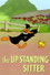 The Up-Standing Sitter