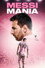 Messi Mania