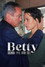 Betty - Schön wie der Tod