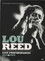 Lou Reed Live Performances 1972 & 1974