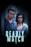 Deadly Match