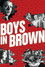 Boys in Brown